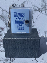 Load image into Gallery viewer, 9 Things I Love About You Dad Mini Photo Album Keychain Keyring