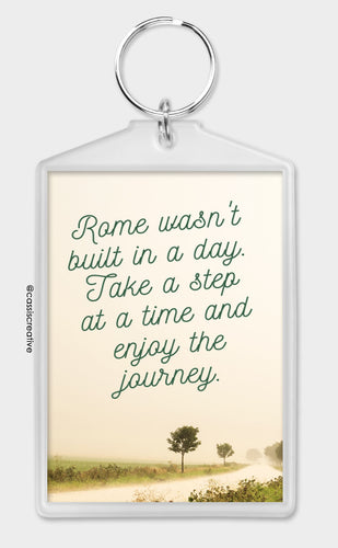 Rome Wasn’t Built In A Day Keychain Keyring