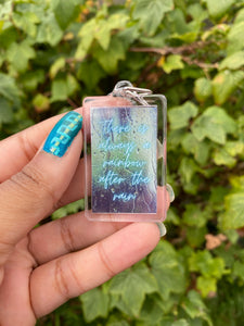 There’s Always A Rainbow After The Rain Keychain Keyring
