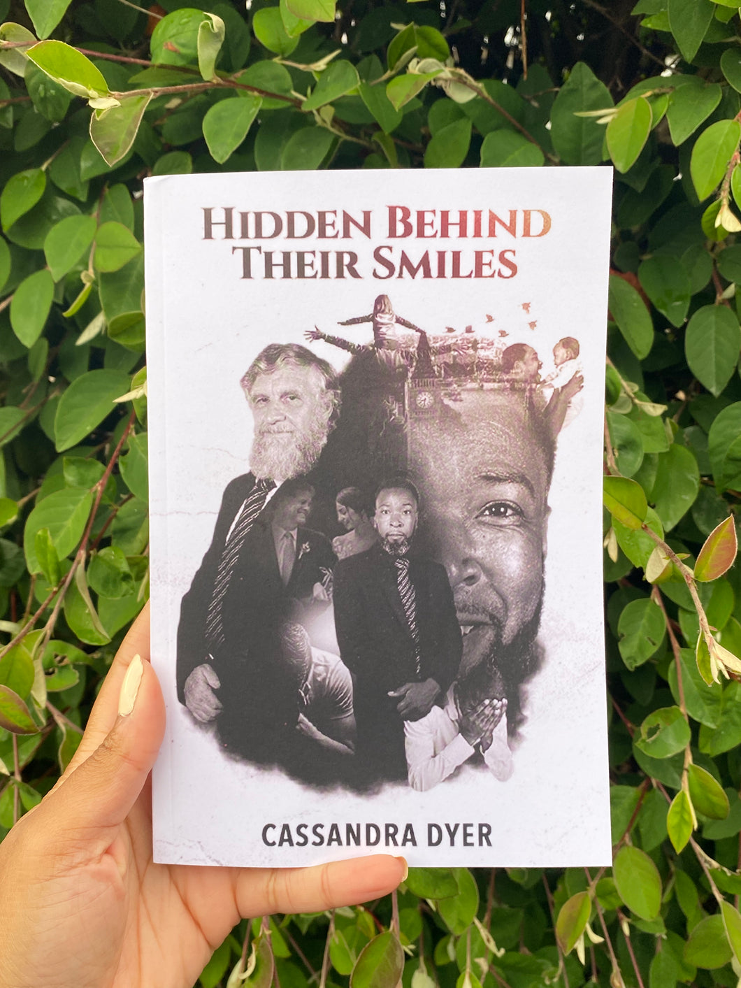 Hidden Behind Their Smiles Novel Signed Copy By Author Cassandra Dyer