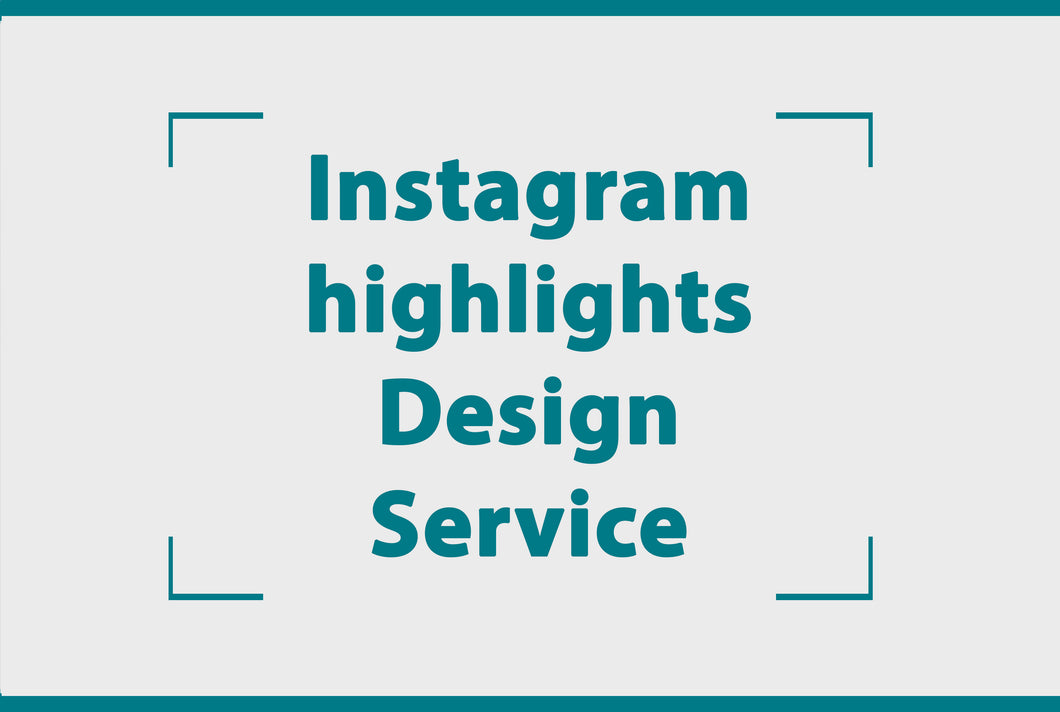 Instagram highlights design service